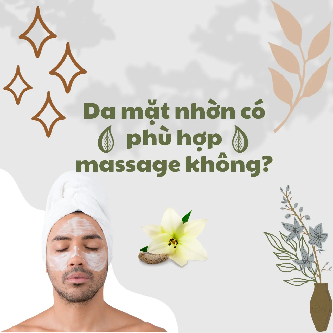 Da mặt nhờn có phù hợp massage không?