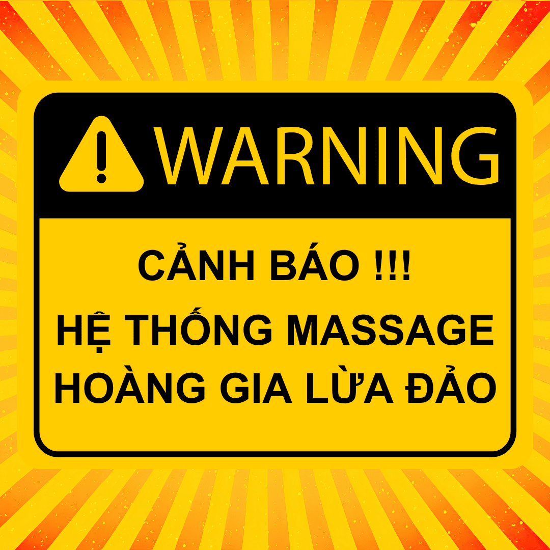 Cảnh báo: Hệ thống massage Hoàng Gia lừa đảo