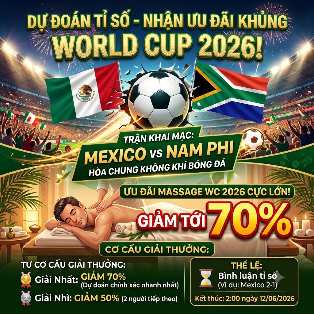 WC 2026 Nhận ưu đãi massage khủng